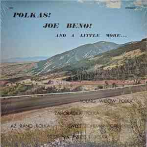 Joe Beno And Orchestra - Polkas! Joe Beno! And A Little More...