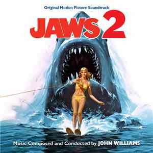 John Williams  - Jaws 2 (Original Motion Picture Soundtrack)