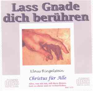 Klaus Ringelstein - Lass Gnade Dich Berühren