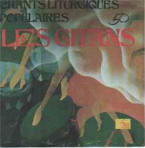 Les Gitans  - Chants Liturgiques Populaires