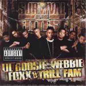 Lil Boosie, Webbie, Foxx  & Trill Fam - Survival Of The Fittest