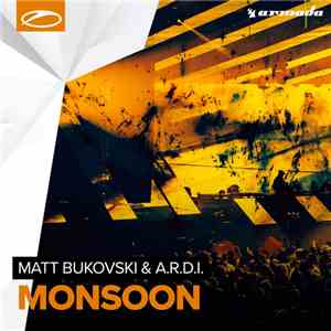 Matt Bukovski & A.R.D.I. - Monsoon