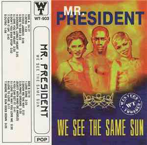 Mr. President - We See The Same Sun
