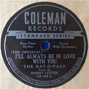 Ray-O-Vacs - I'll Always Be In Love With You / Groovin' Low
