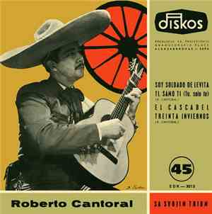 Roberto Cantoral - Soy Soldado De Levita