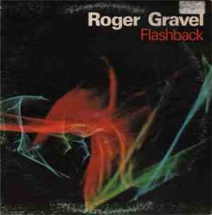 Roger Gravel - Flashback