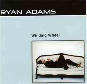 Ryan Adams - Winding Wheel