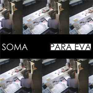 Soma  - Para Eva