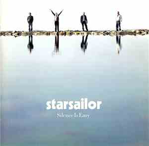 Starsailor - Silence Is Easy