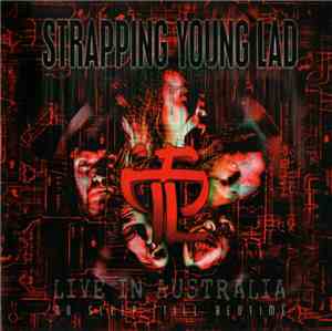 Strapping Young Lad - No Sleep 'Till Bedtime (Live In Australia)