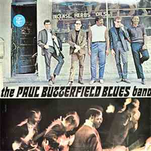 The Paul Butterfield Blues Band - The Paul Butterfield Blues Band