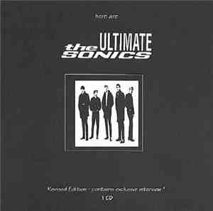 The Sonics - Here Are The Ultimate Sonics (Revised Edition)