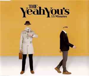 The Yeah You's - 15 Minutes