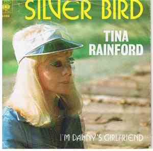 Tina Rainford - Silver Bird / I'm Danny's Girlfriend