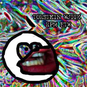 Torstein Wjiik - RPM FTW