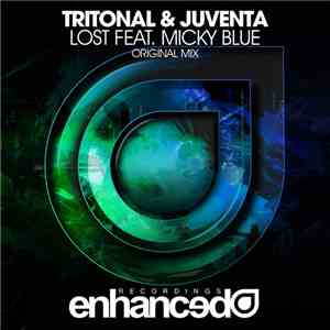 Tritonal & Juventa Feat. Micky Blue  - Lost