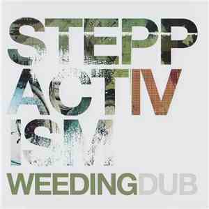 Weeding Dub - Steppactivism