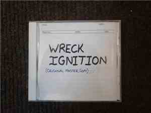 Wreck Ignition  - Wreck Ignition