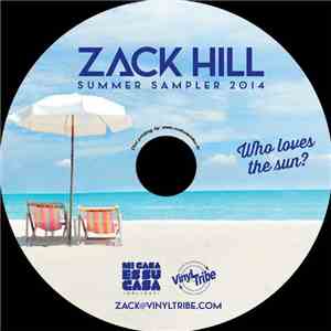 Zack Hill  - Summer Sampler 2014