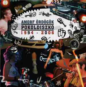 Amorf Ördögök - Pokoldiszkó 1994 - 2006