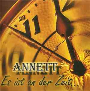 Annett - Es Ist An Der Zeit...