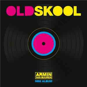Armin van Buuren - Oldskool (Mini Album)