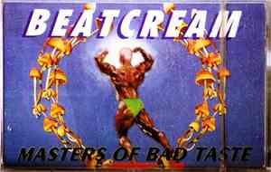 Beatcream - Masters Of Bad Taste