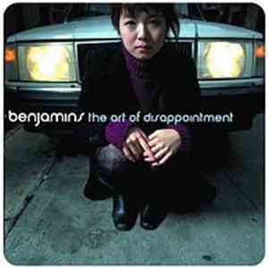 Benjamins - The Art Of Disappointment