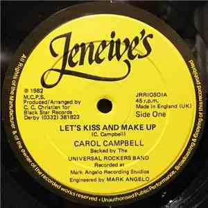 Carol Campbell  - Let's Kiss And Make Up / It's Not The Same