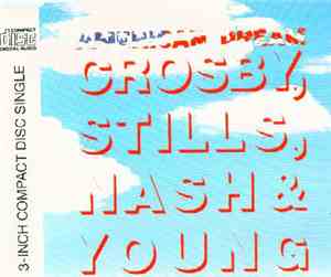 Crosby, Stills, Nash & Young - American Dream