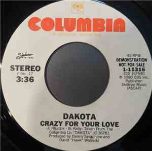 Dakota  - Crazy For Your Love