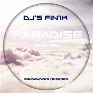 DJ's Fin'Ik - Paradise
