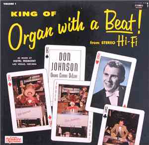 Don Johnson  - King Of Organ With A Beat! Volume 1