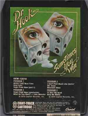 Dr. Hook - Sometimes You Win...