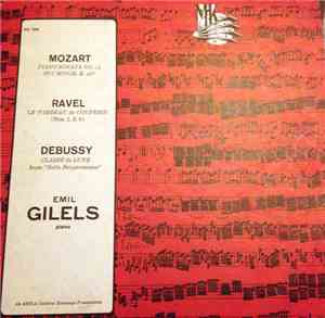 Emil Gilels, Mozart, Ravel, Debussy - Mozart - Piano Sonata No. 14 In C Min ...