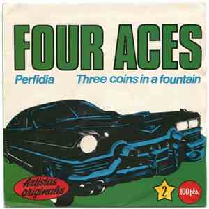 Four Aces - Perfidia / Three Coins In A Fountain