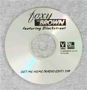 Foxy Brown Featuring Blackstreet - Get Me Home