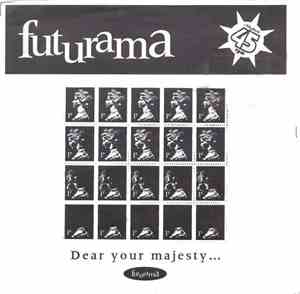 Futurama  - Dear Your Majesty...