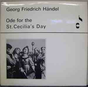 Georg Friedrich Händel - Ode For The St. Cecilisa's Day
