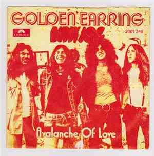 Golden Earring - Buddy Joe / Avalanche Of Love