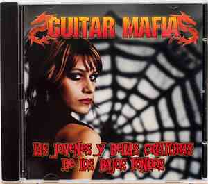 Guitar Mafia - Las Jovenes Y Bellas Criaturas De Los Bajos Fondos