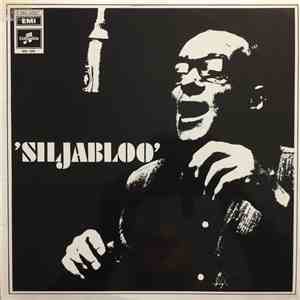 Gunnar Siljabloo Nilsson Med Ove Linds Orkester - 'Siljabloo' Is Back!