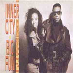 Inner City - Big Fun
