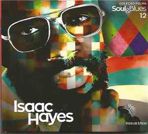 Isaac Hayes - Coleção Folha Soul & Blues 12