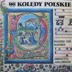 Krakowski Chór Akademicki U.J. - Kolędy Polskie