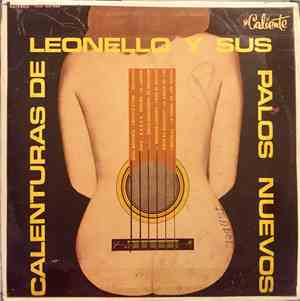 Leonello Y Sus Palos Nuevos - Calenturas De
