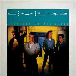 Level 42 - Standing In The Light