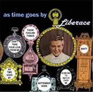 Liberace - As Time Goes By
