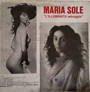 Maria Sole - L'Illuminata Selvaggia