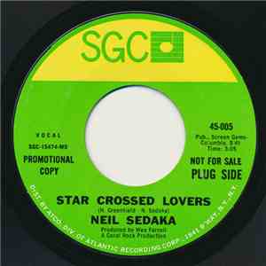 Neil Sedaka - Star Crossed Lovers / We Had A Good Thing Goin'